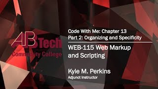 Code With Me - Chapter 13-2: Organizing and Specificity