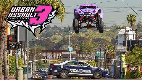 BLAKE WILKEY’S - URBAN ASSAULT 3 TIJUANA, MEXICO