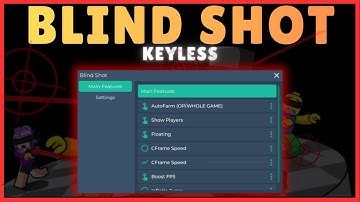Blind Shot Script NO KEY Auto Farm, Auto Float, Free Wins, & More