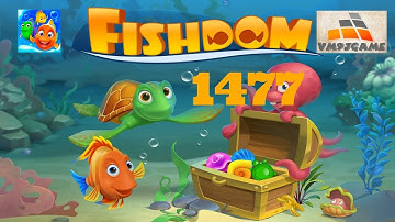 Fishdom level 1477 Gameplay (iOS Android)