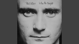 Phil Collins - In The Air Tonight (Remastered) [Audio HQ]