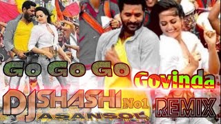 Go Go Go Govinda Kurta Faad Remix DjShashi Asansol