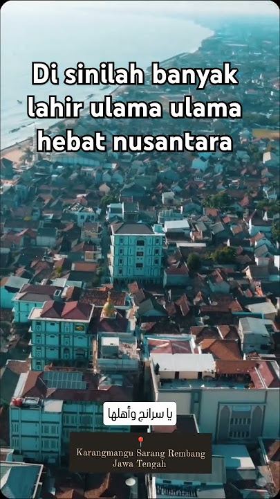 Ponpes Al Anwar karangmangu sarang rembang