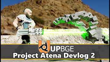 Project Atena Devlog #2 | Upbge 0.3