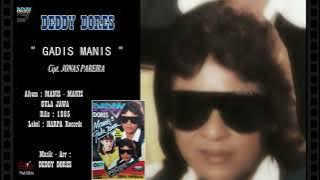 Download lagu DEDDY DORES - ' GADIS MANIS ' 1986 - BEST ORIGINAL AUDIO QUALITY