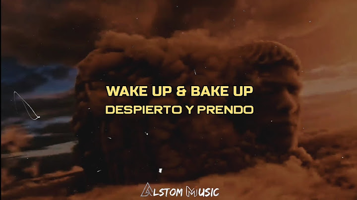 DUKI, WIZ KHALIFA, ARCANGEL - Wake up & Bake up [Letra/lyrics]