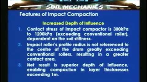 Lecture - 16 Compaction of Soils - VI