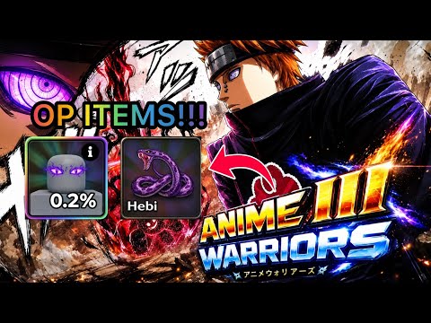 HOW TO GET ALL OP ITEMS IN ANIME WARRIORS III