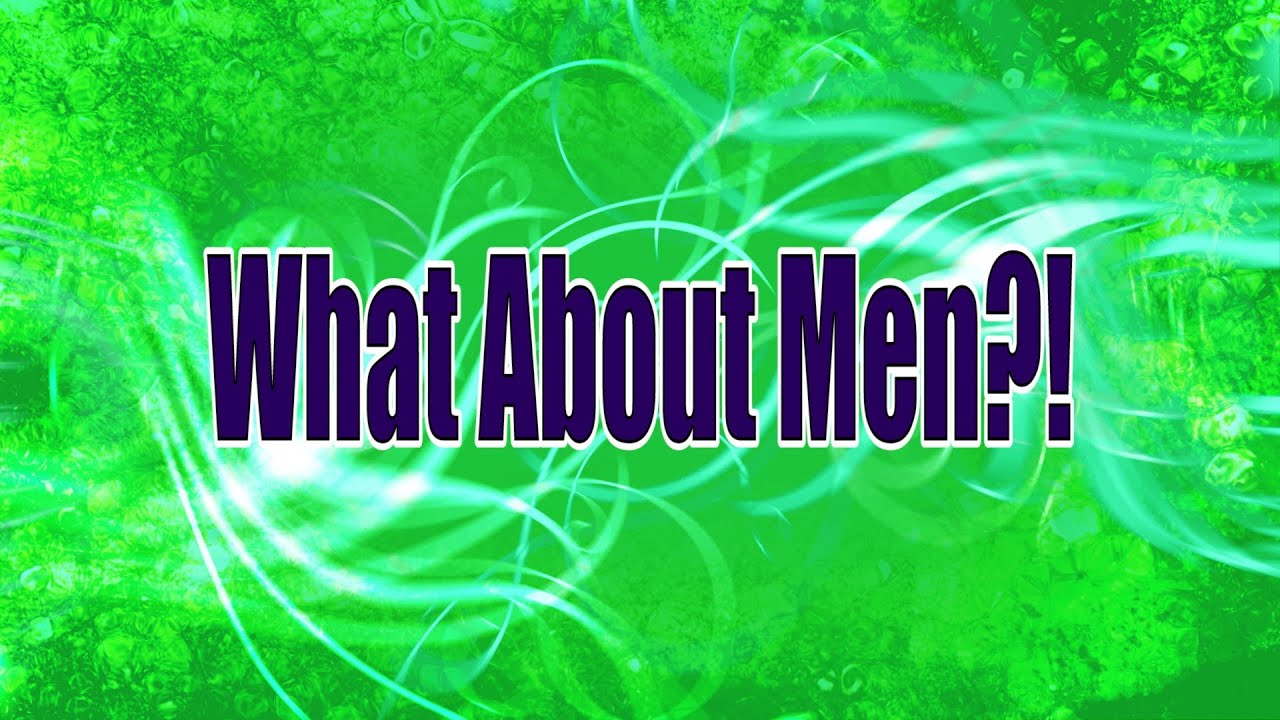 What About Men?! (TvFF Series)