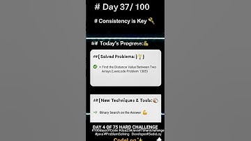 DAY 37/100 DAYS CODING CHALLENGE #100daysofcode #motivation #dsa  #problemsolving #75hardchallenge