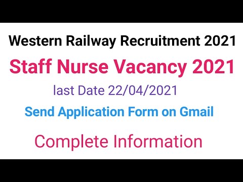 Western Railway Staff Nurse Vacancy 2021 All India Gnm Bsc candidates Apply Send your form at Gmail