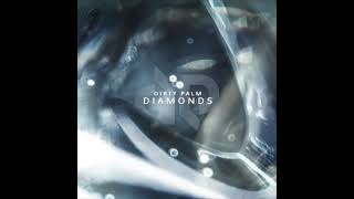 Dirty Palm - Diamonds