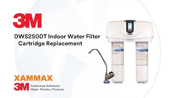 3M Water Filter - AP DWS2500T replacement tutorial - DWS2500CN replacement cartridge - From XAMMAX