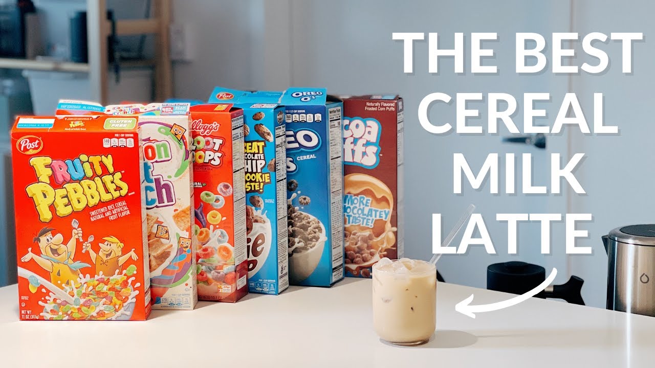 What Cereal Makes The Best Cereal Milk Latte? YouTube