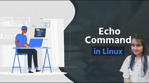 Linux Tutorial For Beginners to Advance | ECHO Command | Hindi