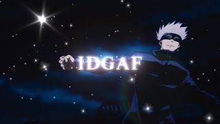 IDGAF - Jujutsu Kaisen | Flow edit | 4K |