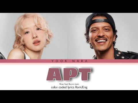ROSE & Bruno Mars APT (color coded lyrics Rom/English)