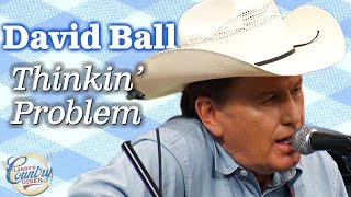 DAVID BALL plays THINKIN' PROBLEM on LARRY'S COUNTRY DINER!