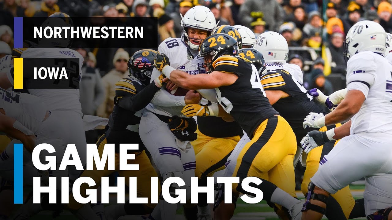 Highlights Northwestern Wildcats vs. Iowa Hawkeyes Big Ten Football
