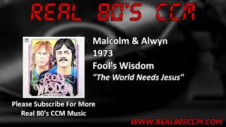 Watch Malcolm  Alwyn The World Needs Jesus video