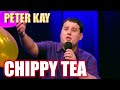 Chippy Tea | Peter Kay: Live At The Bolton Albert Halls