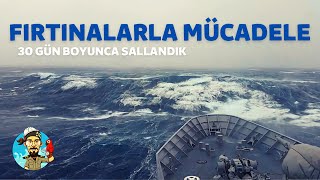 Fırtınalarla Mücadele - Fırtınalar Nasıl Meydana Geliyor? #039 (Gemicilik)