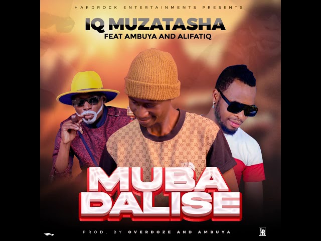 IQ Muzatasha ft AlifatiQ & Ambuya – Mubadalise (Prod By Ambuya n Overdoze) class=