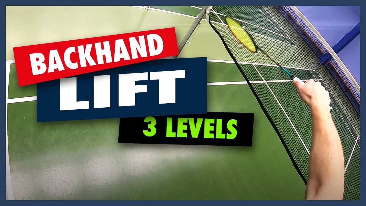  Badminton  backhand lift  from beginner to advanced YouTube