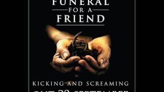 Funeral For A Friend- Kicking And Screaming Demo