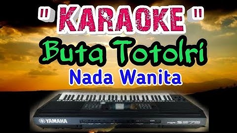 Buta totolri || Karaoke lagu daerah toli toli