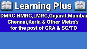 Psycho Test of DMRC,NMRC,LMRC,GMRC,Mumbai,Chennai & Kerla Metro for CRA & SC/TO Machine Test.