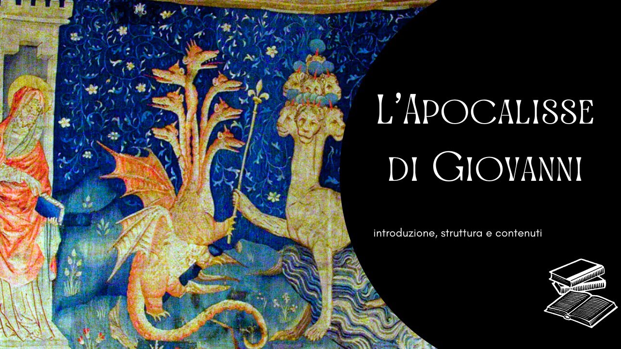 L'Apocalisse di Giovanni: introduzione, struttura e contenuti.