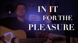 In It For The Pleasure - Ryan Adams (COVER)