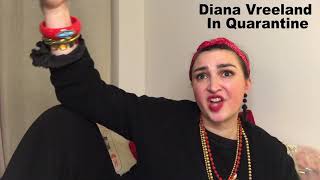 Famous Diana Vreeland In Quarantine Wealth