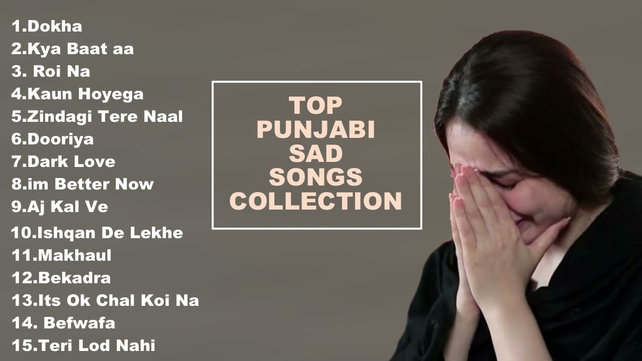 Alone Sad Song Jukebox  Heart Touching Punjabi Sad Songs  Heart Broken Best Songs Ever