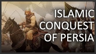 Islamic conquest of Persia