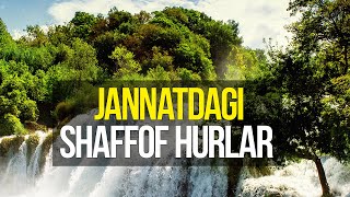 JANNATDAGI SHAFFOF HURLAR | SHAYX ABDULLOH ZUFAR