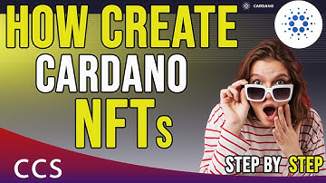 How Create and Sell Cardano NFTs - Step by Step Guide for Beginners