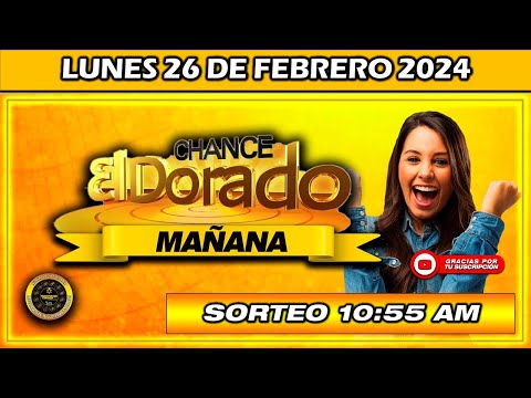 Resultado de EL DORADO MAÑANA del LUNES 26 de febrero del 2024 #doradomañana #chance #dorado