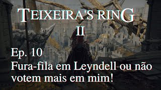 Teixeira's Ring II - Ep. 10