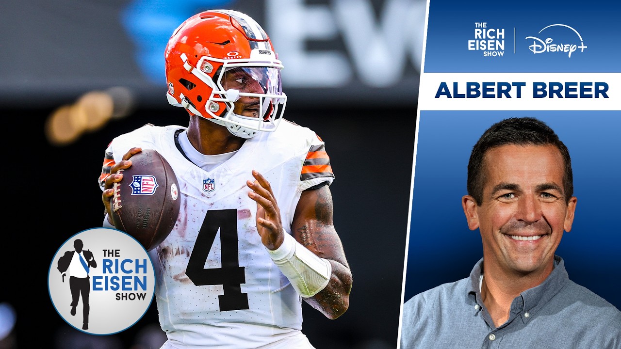 S.I.’s Albert Breer on Why the Browns are Sticking with Deshaun Watson as QB1 | The Rich Eisen Show
