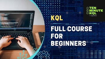 KQL Full Course for Beginners | Kusto Query Language