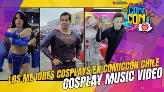 COMIC CON 2023 CHILE ✨ Cosplay Music Video