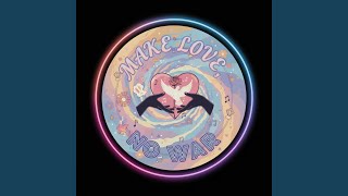 Celebrity Make Love, Not War Net Worth