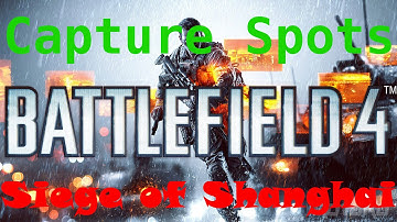 Domination Capture: Spots Siege of Shanghai [#BF4 #BF4Beta #Domination #SiegeofShanghai]