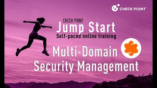 Check Point Jump Start: MDSM 4 – Lab 2 - How to Create a Domain using SmartConsole Lab 2 take2 Profile