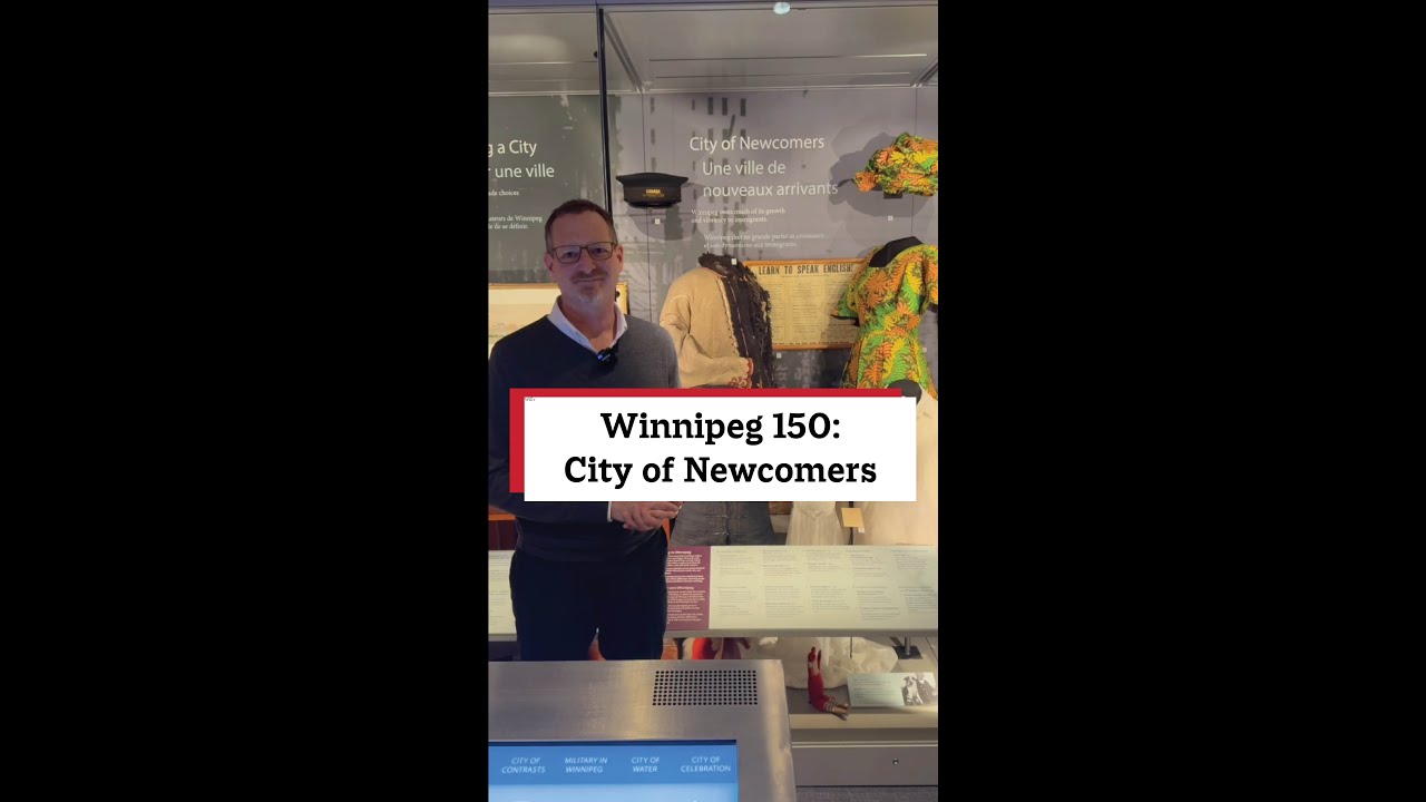 Winnipeg 150: City of Newcomers