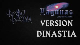 LAGUNAS (Version Dinastia & VIP) - Peso Pluma & Jasiel Nuñez