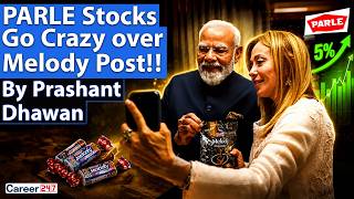 MELODY GOES VIRAL AFTER MELONI MODI POST | Parle Stocks hit Upper Circuit | By Prashant Dhawan