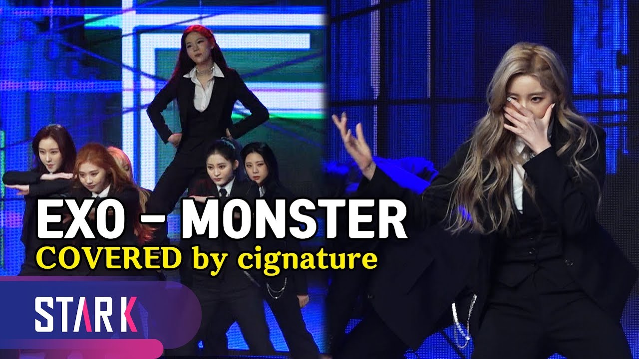'EXO - Monster' Covered by cignature (엑소 갓띵곡 '몬스터' 파워풀 커버한 신인 걸그룹 시그니처)